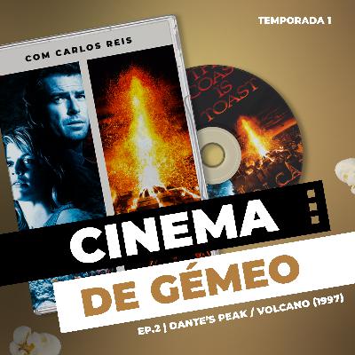 Ep.2 - Dante´s Peak/Volcano (com Carlos Reis) Ep.2 - Dante´s Peak/Volcano (com Carlos Reis)