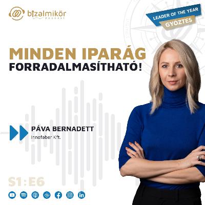 Minden iparág forradalmasítható! - Páva Bernadett (Innofaber Kft.) Minden iparág forradalmasítható! - Páva Bernadett (Innofaber Kft.)