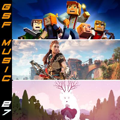 GSF MUSIC 27 - Minecraft: Story Mode, Horizon Zero Dawn y Neva GSF MUSIC 27 - Minecraft: Story Mode, Horizon Zero Dawn y Neva