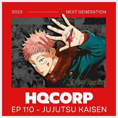 HQ CORP. 110 - Jujutsu Kaisen