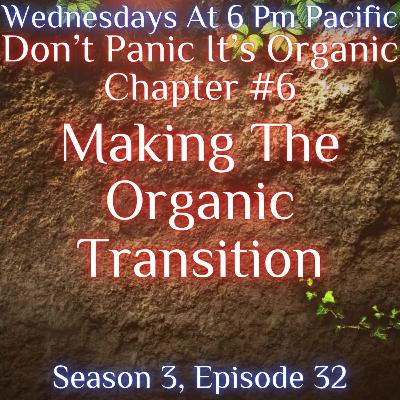 Making The Organic Transition