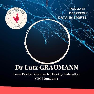 DATA in SPORTS - Dr Lutz GRAUMANN | German Ice Hockey Federation Team Dr & CEO of Quaduma