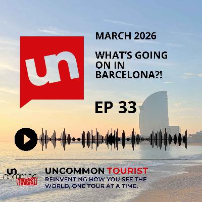 EP 33: March 2026 - What to do in Barcelona! EP 33: March 2026 - What to do in Barcelona!