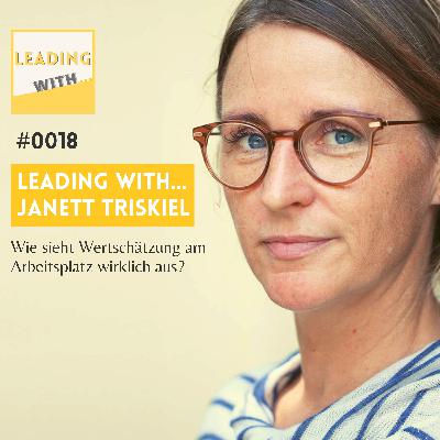 Leading with...JANETT TRISKIEL Leading with...JANETT TRISKIEL