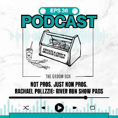Rachael Pollzzie: River Run Show Pads