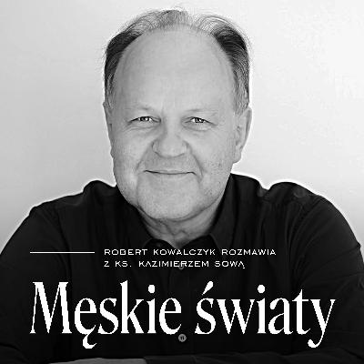 Ksiądz Kazimierz Sowa Ksiądz Kazimierz Sowa