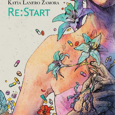Katia Lanero Zamora et Restart, un des grands textes de science fiction de l'année !