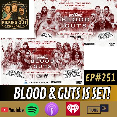 S5 Ep251: AEW Blood & Guts Is Set!