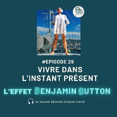 Vivre dans l'instant présent