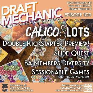 #109: Sessionable Games Six-Pack; LOTS & Calico #109: Sessionable Games Six-Pack; LOTS & Calico