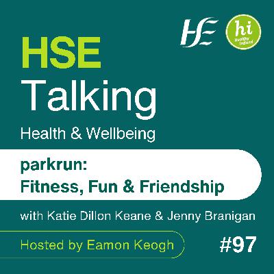 #97 parkrun: Fitness, Fun & Friendship