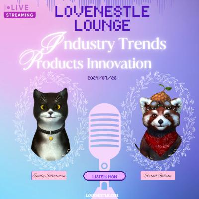 LoveNestle Lounge Livestream EP6: Industry Trends and Product Innovation LoveNestle Lounge Livestream EP6: Industry Trends and Product Innovation