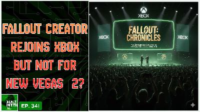 Fallout Creator Rejoins Obsidian...But Not Working On New Vegas 2? - (Xbox In Ten: An Xbox Podcast - Ep. 341) Fallout Creator Rejoins Obsidian...But Not Working On New Vegas 2? - (Xbox In Ten: An Xbox Podcast - Ep. 341)