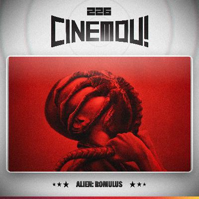 226 - Alien Romulus (2024)