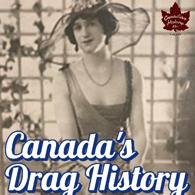 Respect and Entertainment: Canada's Drag History