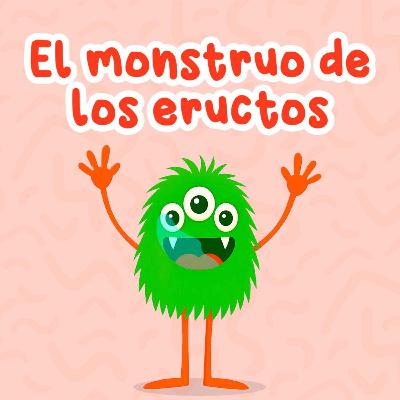 El monstruo de los eructos 238 | Cuentos Infantiles | Cuentos para niños divertidos