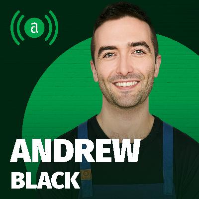 EP 45: Andrew Black