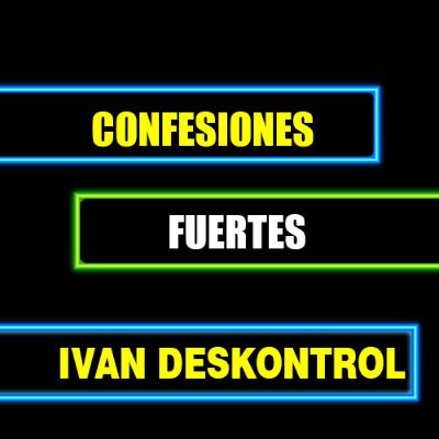 T0 E0 CONFESIONES DE VERDAD.