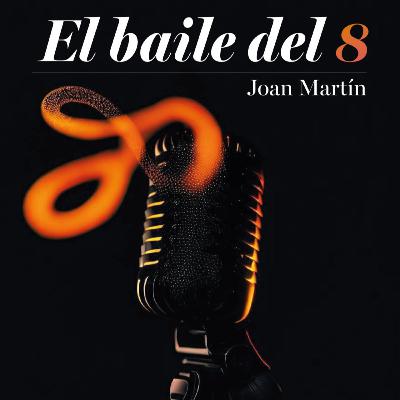0: ¿Este pódcast de qué va?, con Joan Martín