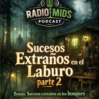 Sucesos Extraños en el Laburo Parte 2.
Bonus: Sucesos extraños en los Bosques. Sucesos Extraños en el Laburo Parte 2.
Bonus: Sucesos extraños en los Bosques.