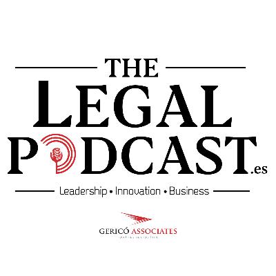 En cinco años, en 40 millones de euros | Esteban Ceca (Ceca Magán Abogados) | The Legal Podcast #11