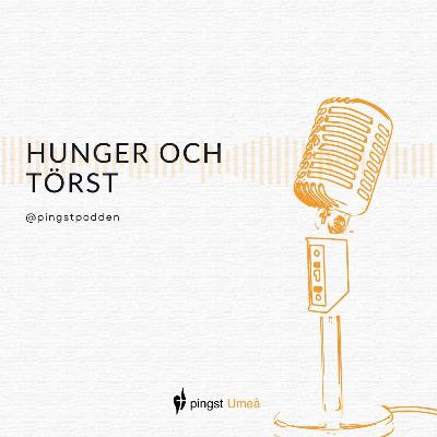 Hunger och törst