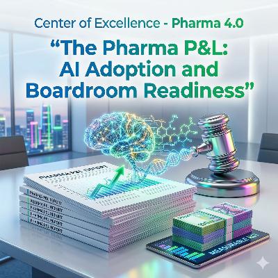 The Pharma P&L: AI Adoption and Boardroom Readiness