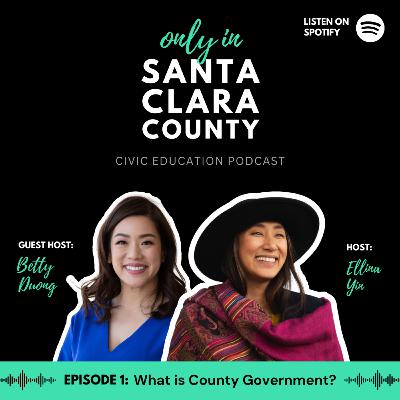 Episode 1: What is County Government with Betty Duong