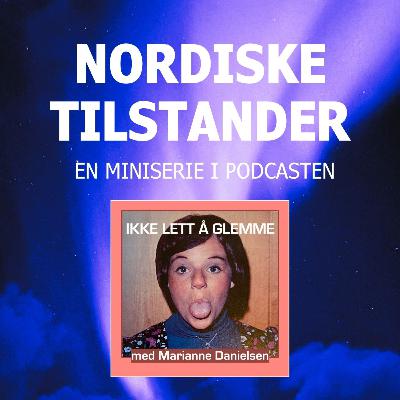 131. Nordiske tilstander - Vilborg Gunnarsdóttir fra Island