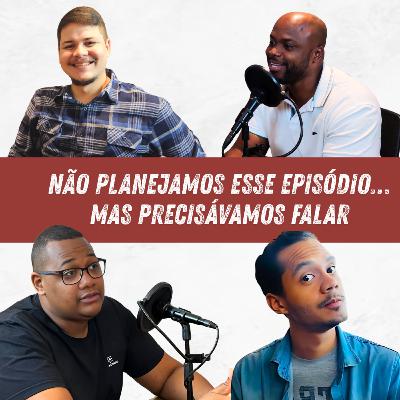 O Que Falamos Depois do Episódio com Rev. Humberto? - Cordas Humanas Podcast #59