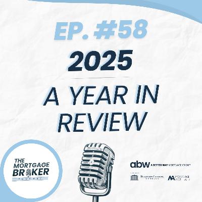 58: 2025 - A Year in Review