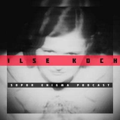 T01E: 19 ILSE KOCH, 'La zorra nazi de Buchenwald’ T01E: 19 ILSE KOCH, 'La zorra nazi de Buchenwald’