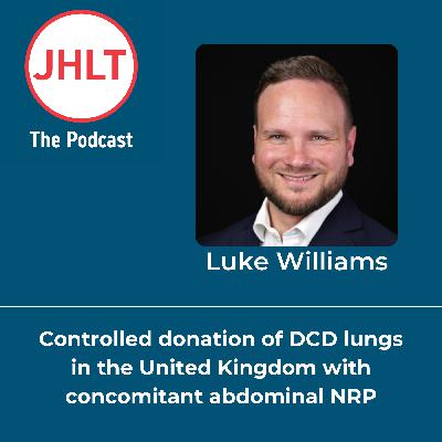 Episode 68: DCD lung procurement in the UK