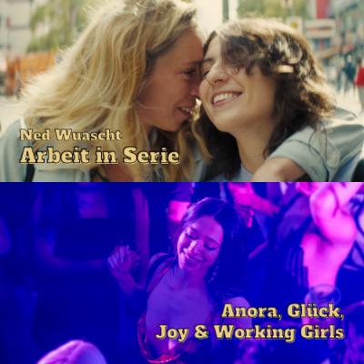 Arbeit in Serie: Sexarbeit im Film (Anora, Glück, Joy, Working Girls: Staffel III - Folge 12)