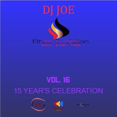 Ethno Evolution Vol.16  "15 Year's Celebration"
