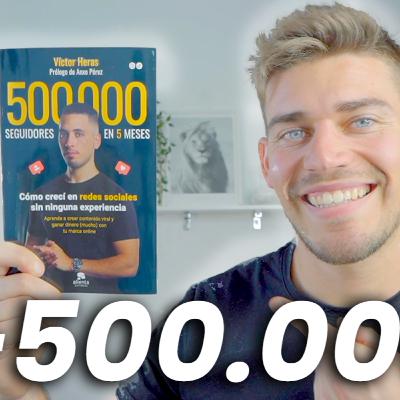 Así GANÓ 500.000 SEGUIDORES en 5 meses - Resumen del libro de Victor Heras - Crecer redes sociales Así GANÓ 500.000 SEGUIDORES en 5 meses - Resumen del libro de Victor Heras - Crecer redes sociales