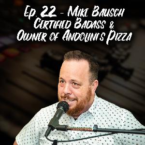 Andolini's Pizza Owner Mike Bausch Gives Us The Secret to The Pizza & Ranch Dressing