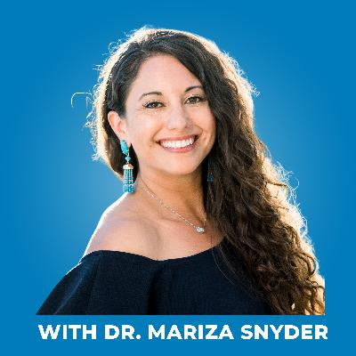 209: Make Perimenopause Feel Easy: What Every Woman Needs to Know - with Dr. Mariza Snyder