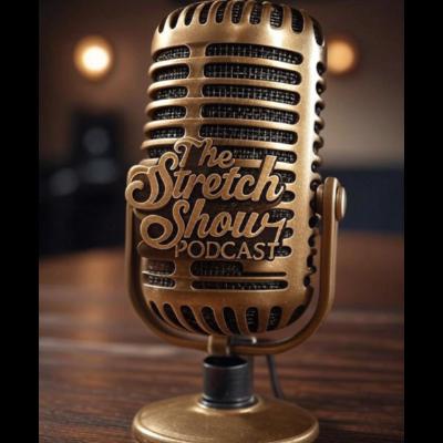 The Stretch Show Podcast "Stretch and Ice" The Stretch Show Podcast "Stretch and Ice"