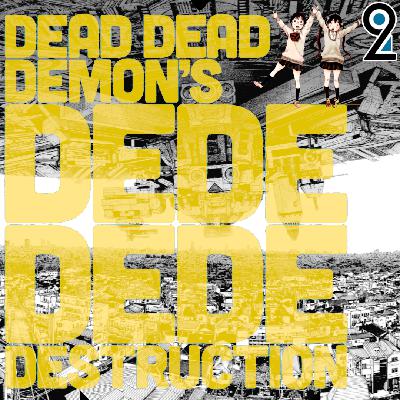 Mangá² #356 - Dead Dead Demons Dededede Destruction
