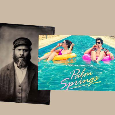 An American Pickle (2020) / Palm Springs (2020)