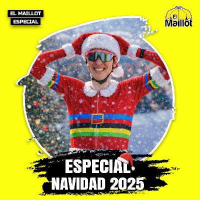 El Maillot - Especial Navidad | El mejor año de este proyecto
