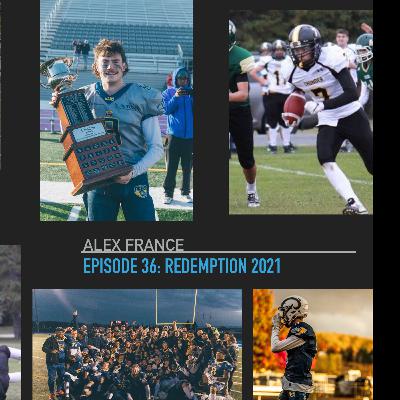 Episode 36: Alex France : Redemption 2021
