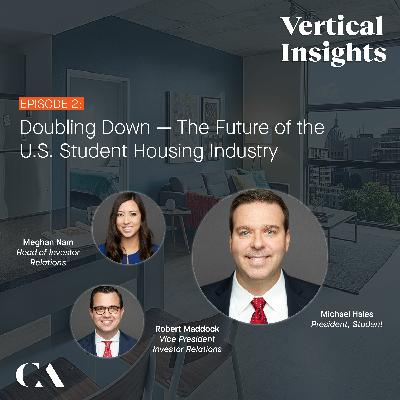 Episode 2: Doubling Down – The Future of the U.S. Student Housing Industry Episode 2: Doubling Down – The Future of the U.S. Student Housing Industry