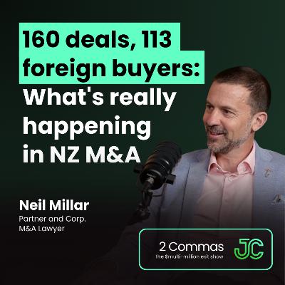 Neil Millar: 160 deals, 113 foreign buyers: What's really happening in NZ M&A Neil Millar: 160 deals, 113 foreign buyers: What's really happening in NZ M&A