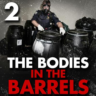 The Bodies in the Barrels: The Charles Manson of Australia | Part 2 The Bodies in the Barrels: The Charles Manson of Australia | Part 2