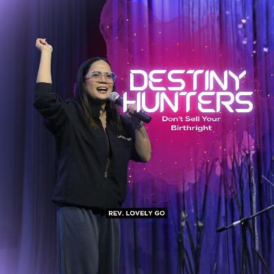 Destiny Hunter - Lovely Go