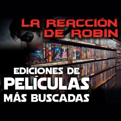 La Reacción de Robin - Las películas más buscadas