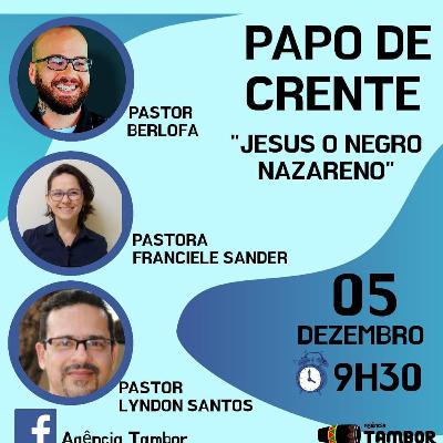 Jesus o negro nazareno.