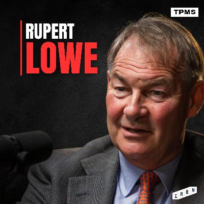#144 - Rupert Lowe - Is the Government Organised Crime?
